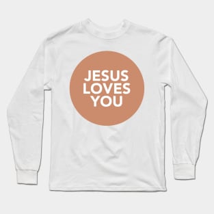 jesus loves you (rust) Long Sleeve T-Shirt